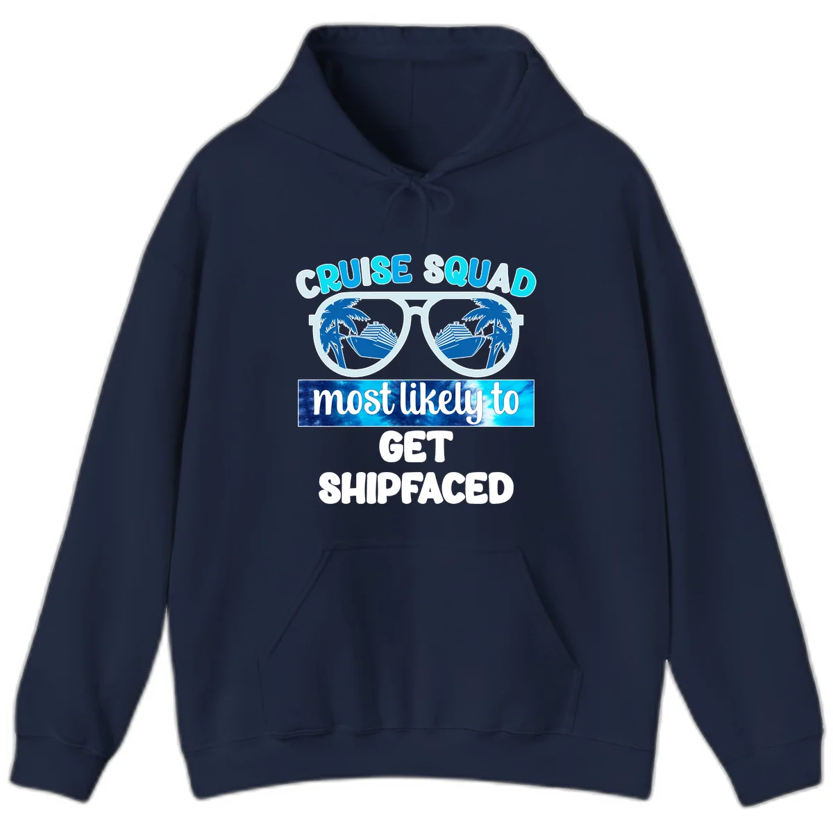 Cruise Squad Most Likely To Get Shipfaced Hoodie in Navy
