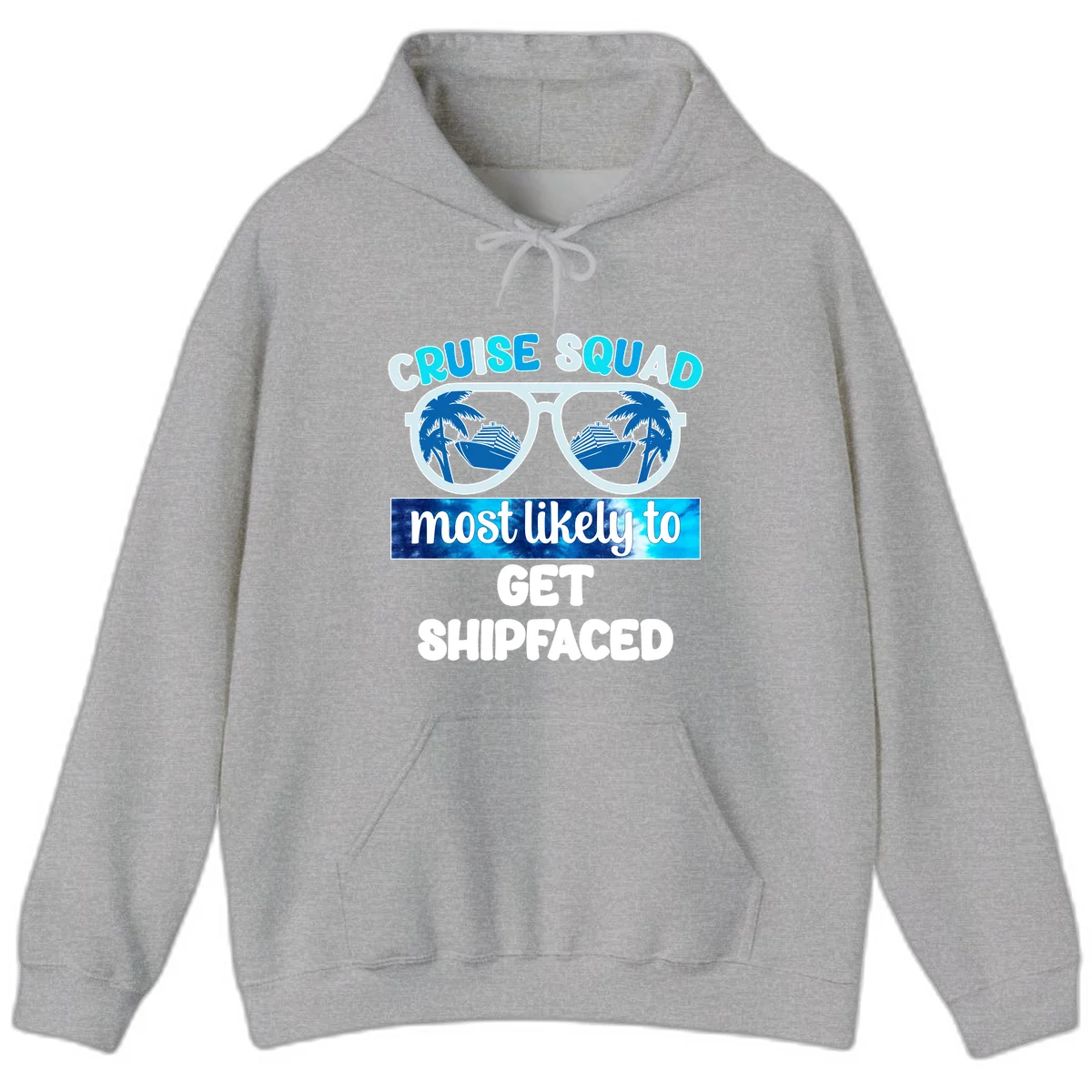 Cruise Squad Most Likely To Get Shipfaced Hoodie in Sport Grey