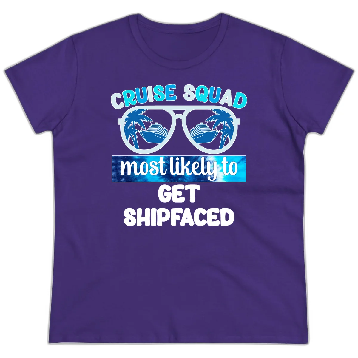 Cruise Squad Most Likely To Get Shipfaced Ladies Tee in Purple