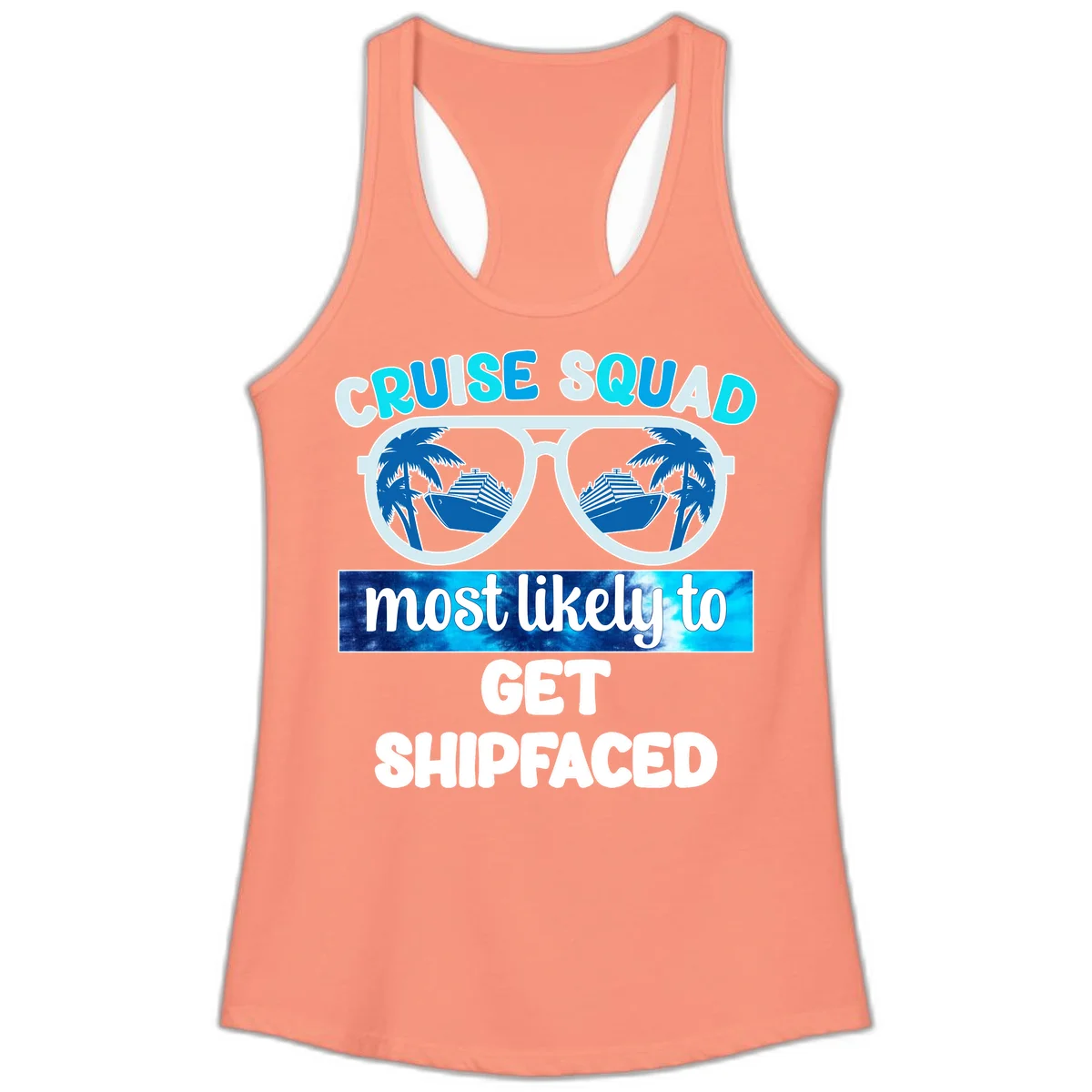 Cruise Squad Most Likely To Get Shipfaced Ladies Tank in Solid Light Orange