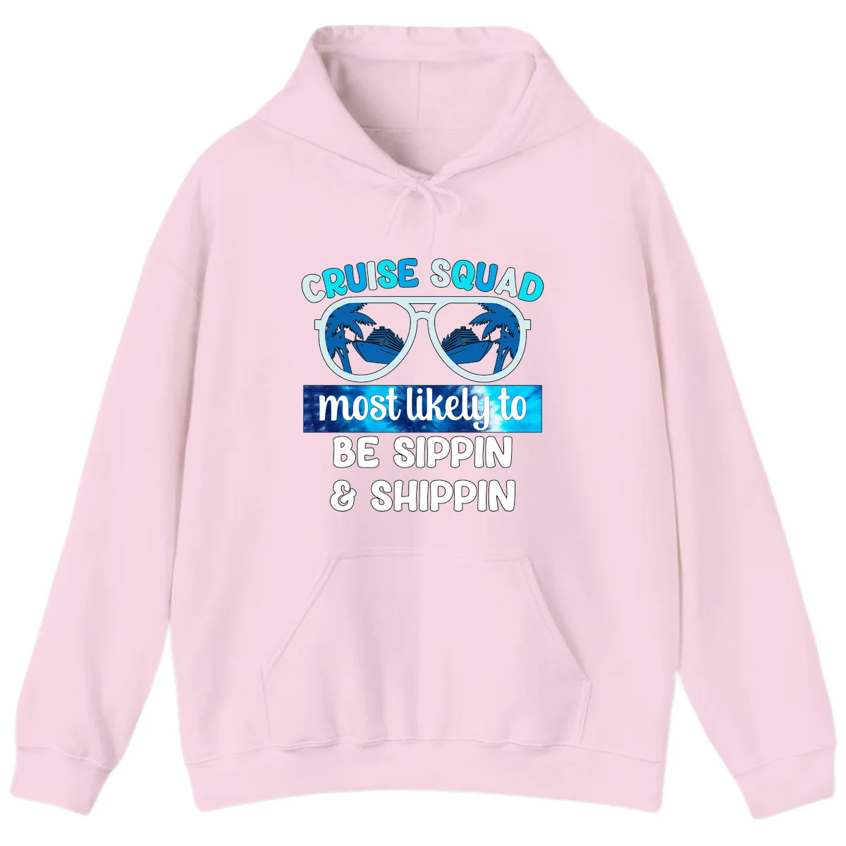 Cruise Squad Sippin & Shippin Hoodie in Light Pink