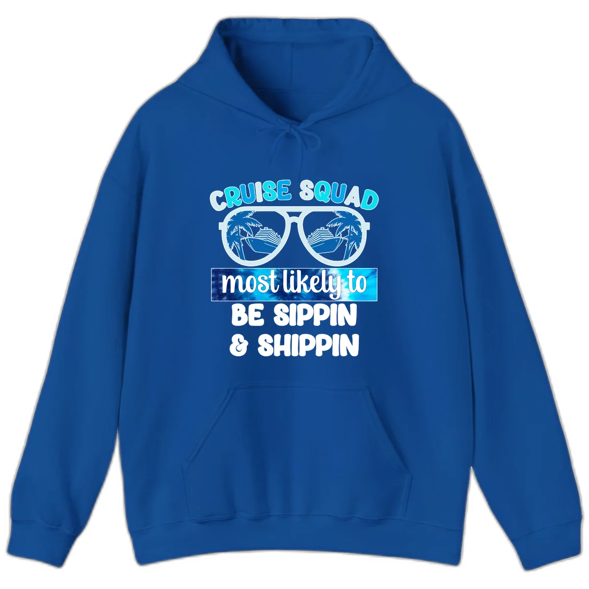 Cruise Squad Sippin & Shippin Hoodie in Royal