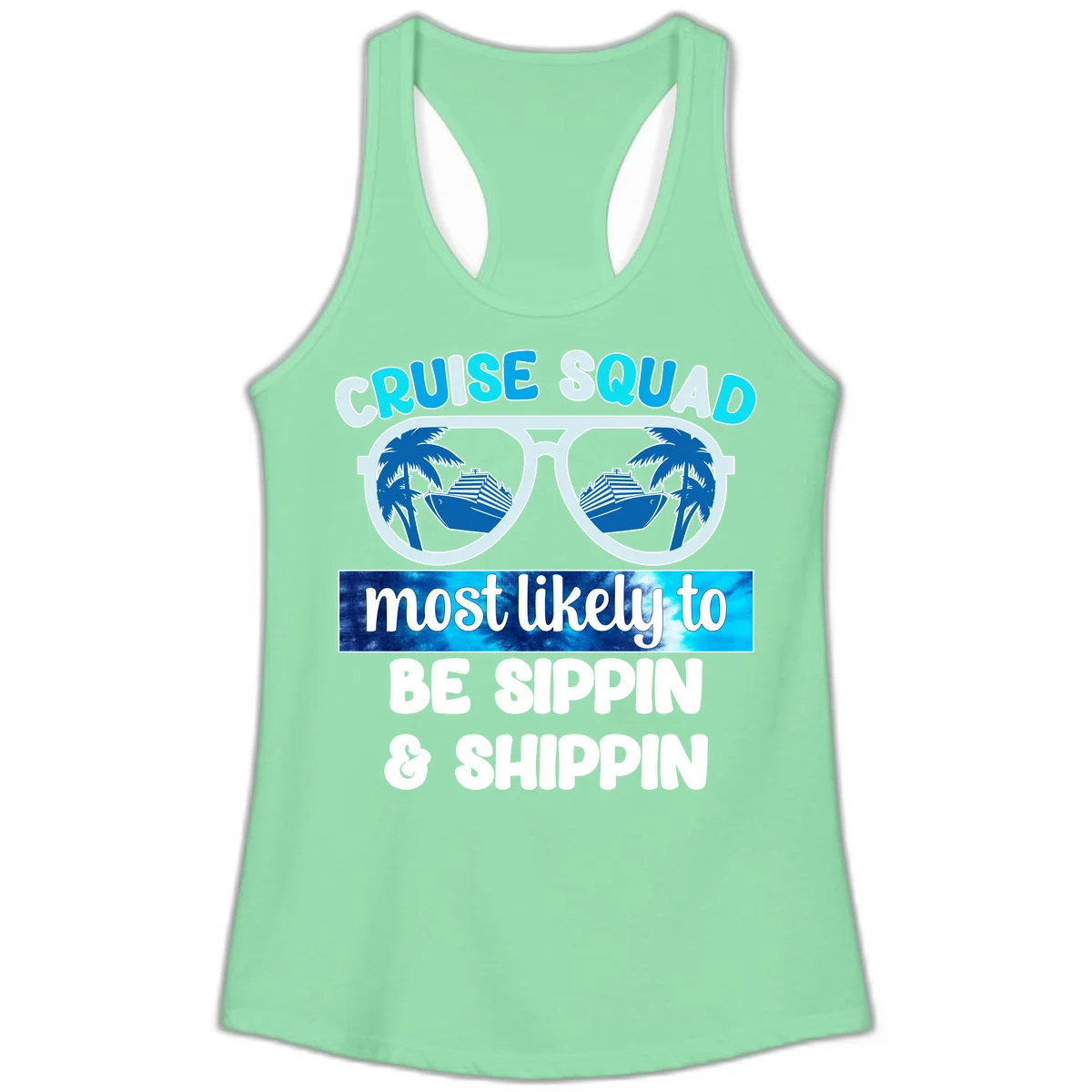Cruise Squad Sippin & Shippin Ladies Tank in Solid Mint