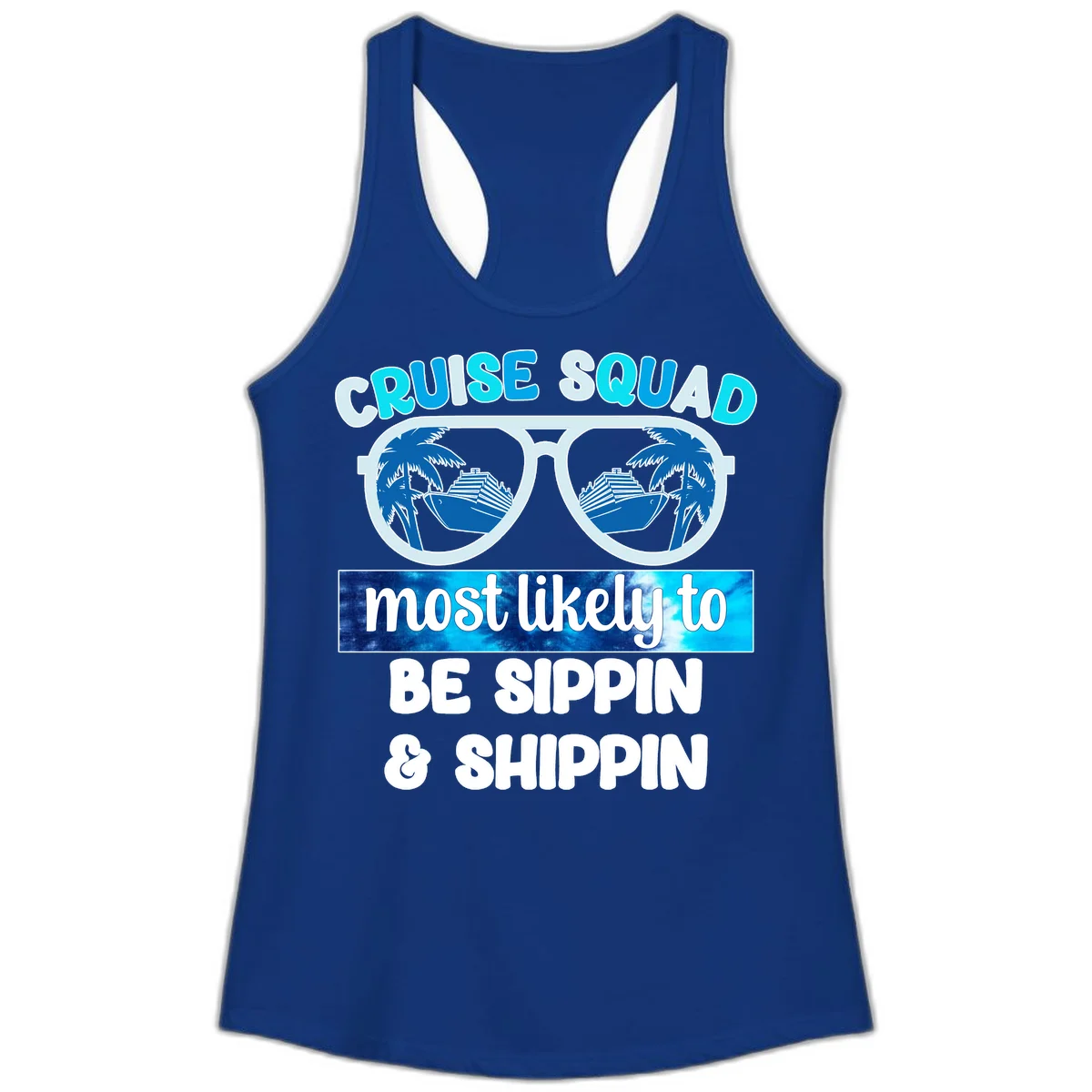 Cruise Squad Sippin & Shippin Ladies Tank in Solid Royal