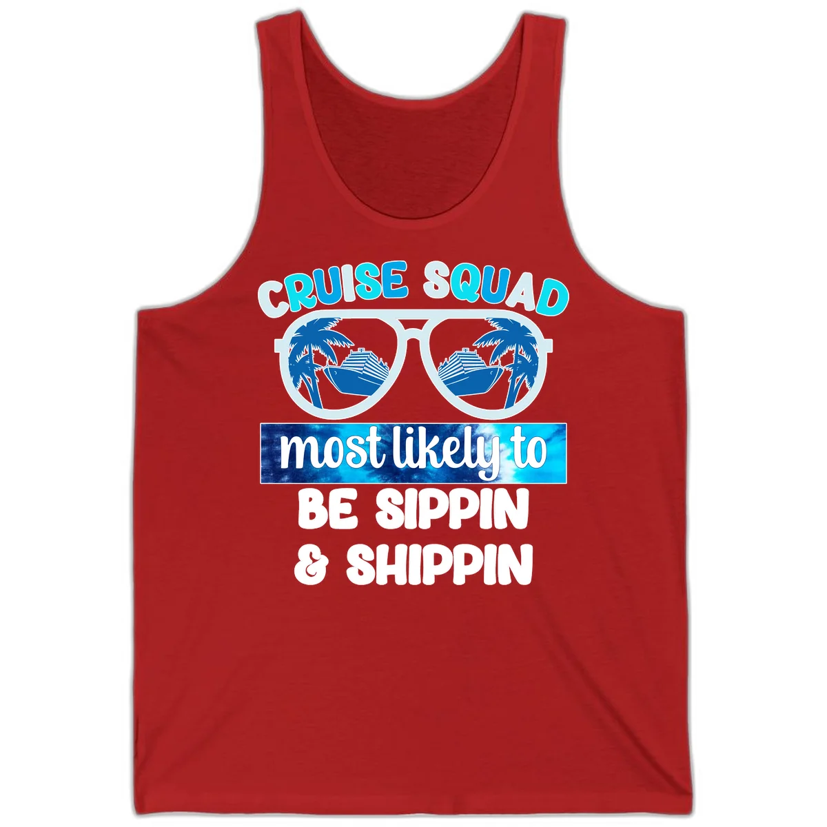 Cruise Squad Sippin & Shippin Tank in Red