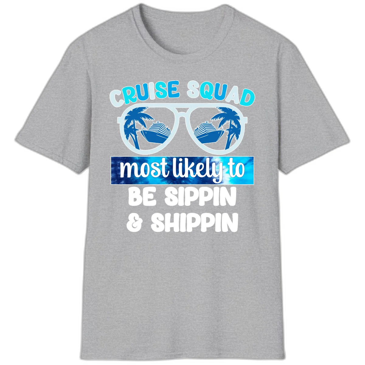 Cruise Squad Sippin & Shippin T-Shirt in Sport Grey