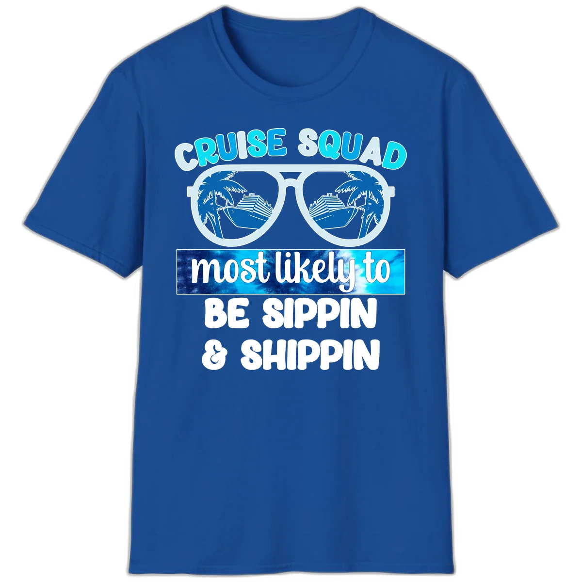 Cruise Squad Sippin & Shippin T-Shirt in Royal