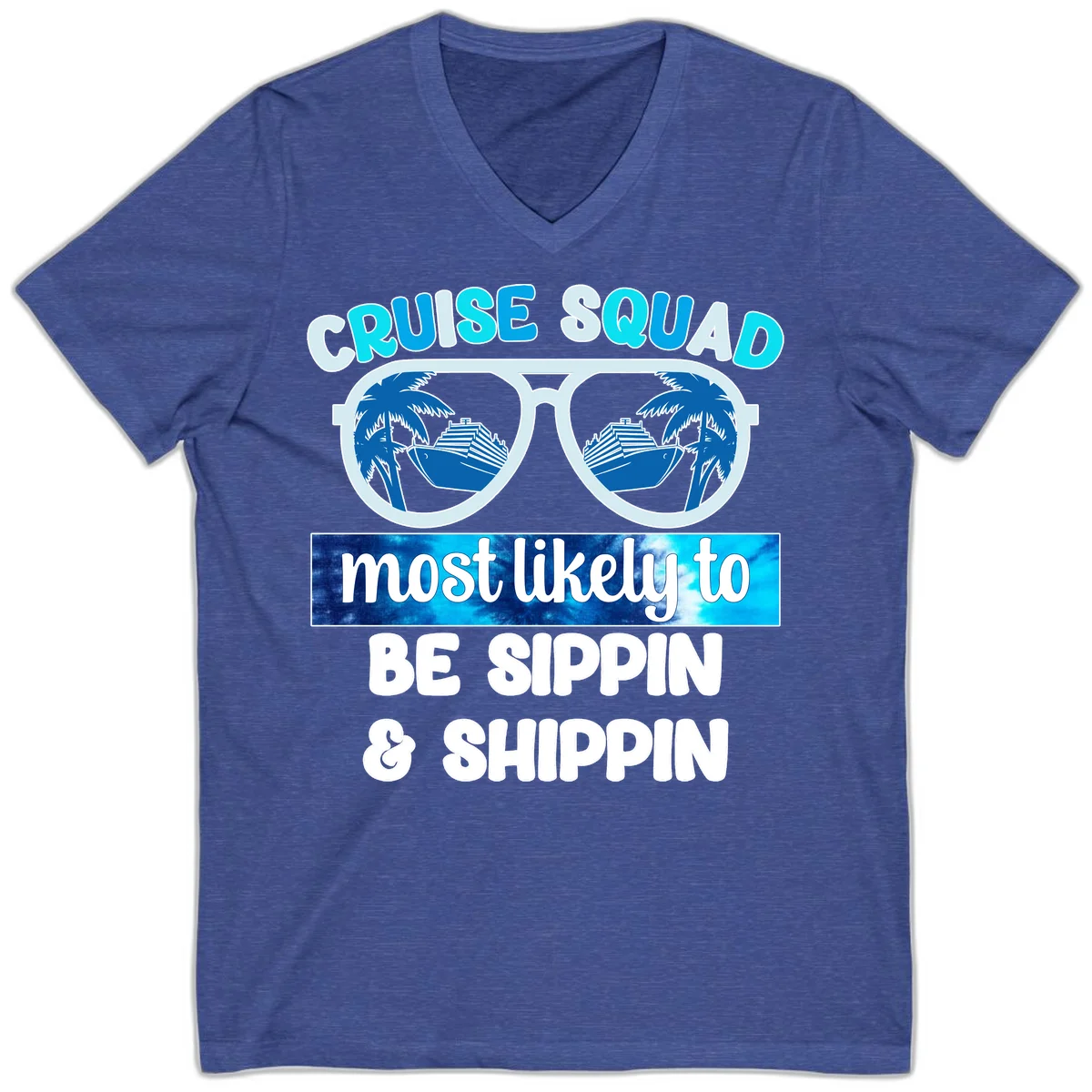 Cruise Squad Sippin & Shippin V-Neck in Heather True Royal