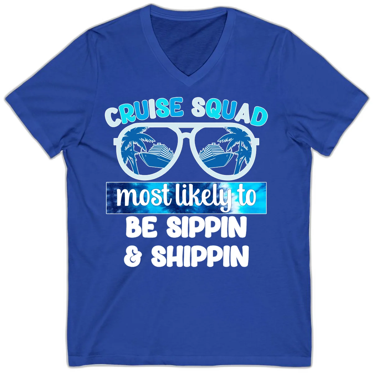 Cruise Squad Sippin & Shippin V-Neck in True Royal