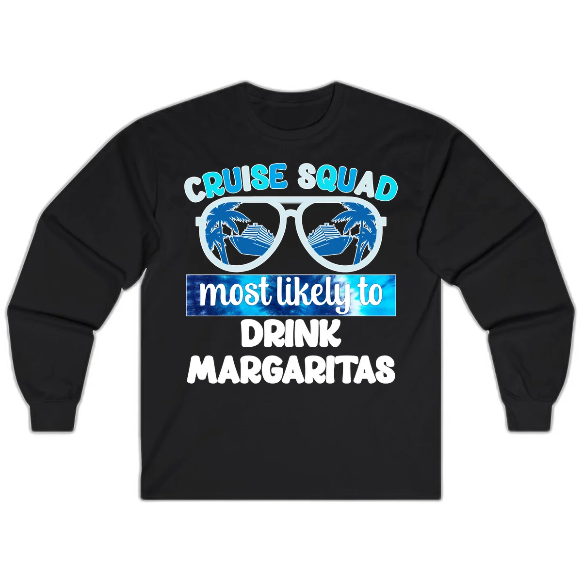 Cruise Squad Margarita Vibes Long Sleeve in Black