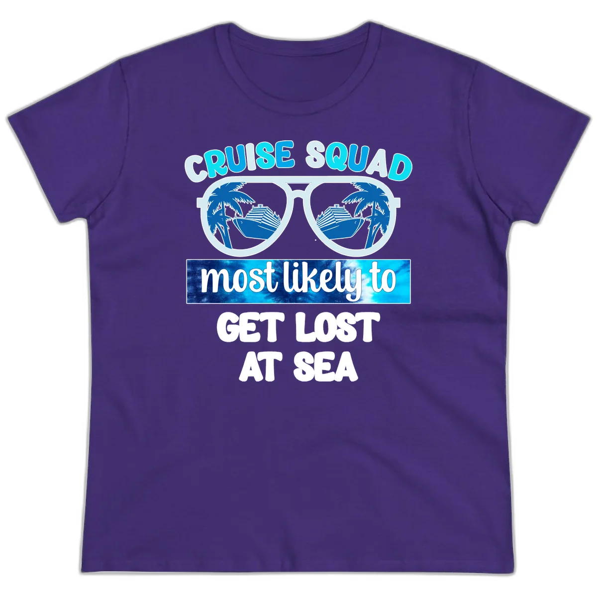 Cruise Squad Most Likely To Get Lost At Sea Ladies Tee in Purple