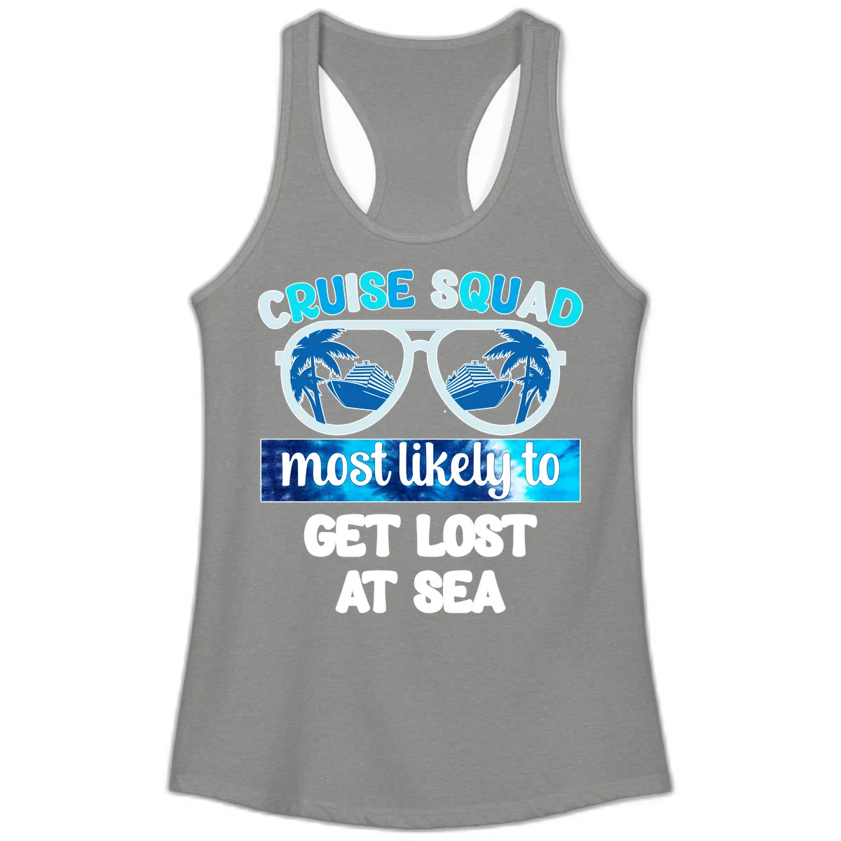 Cruise Squad Most Likely To Get Lost At Sea Ladies Tank in Heather Grey