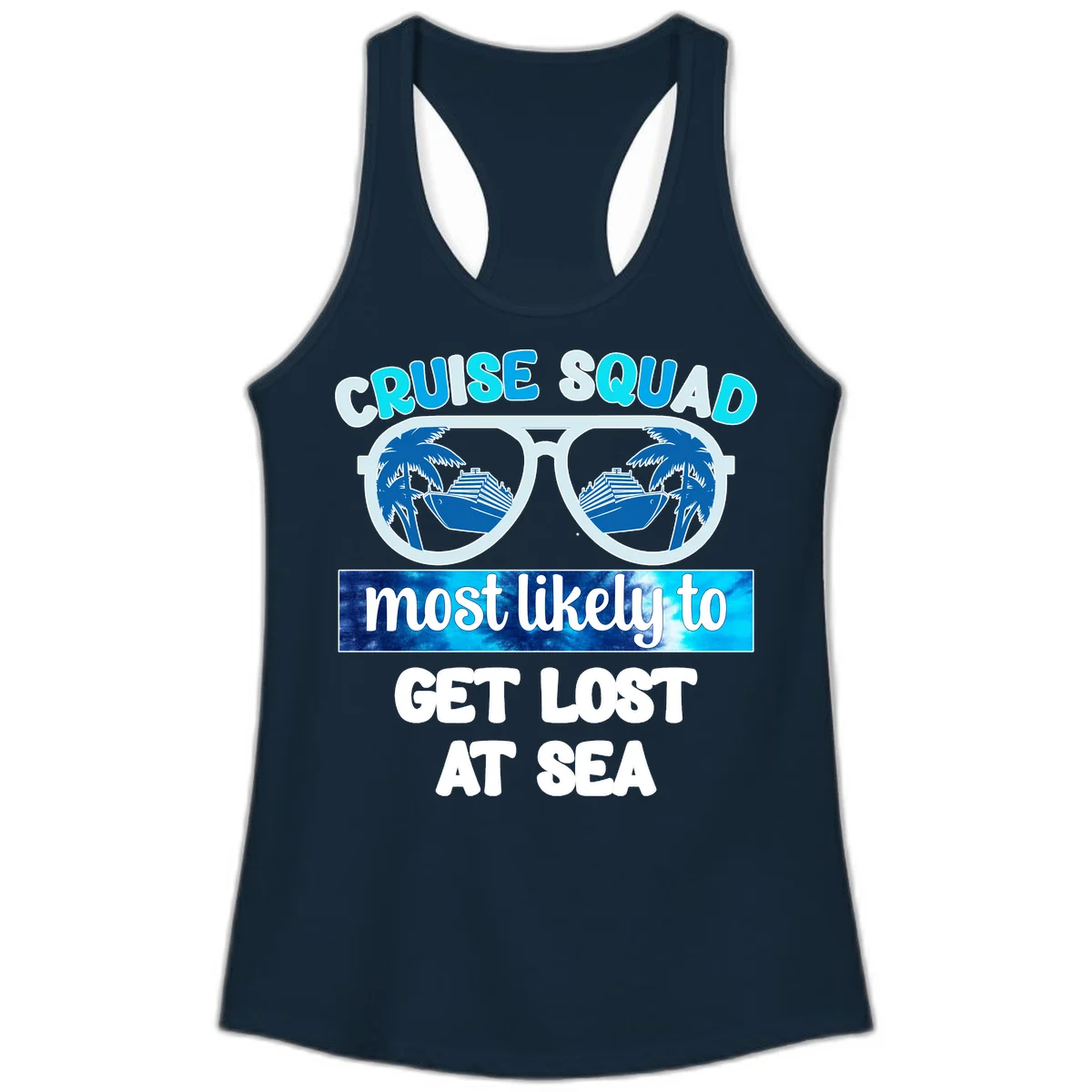 Cruise Squad Most Likely To Get Lost At Sea Ladies Tank in Solid Midnight Navy