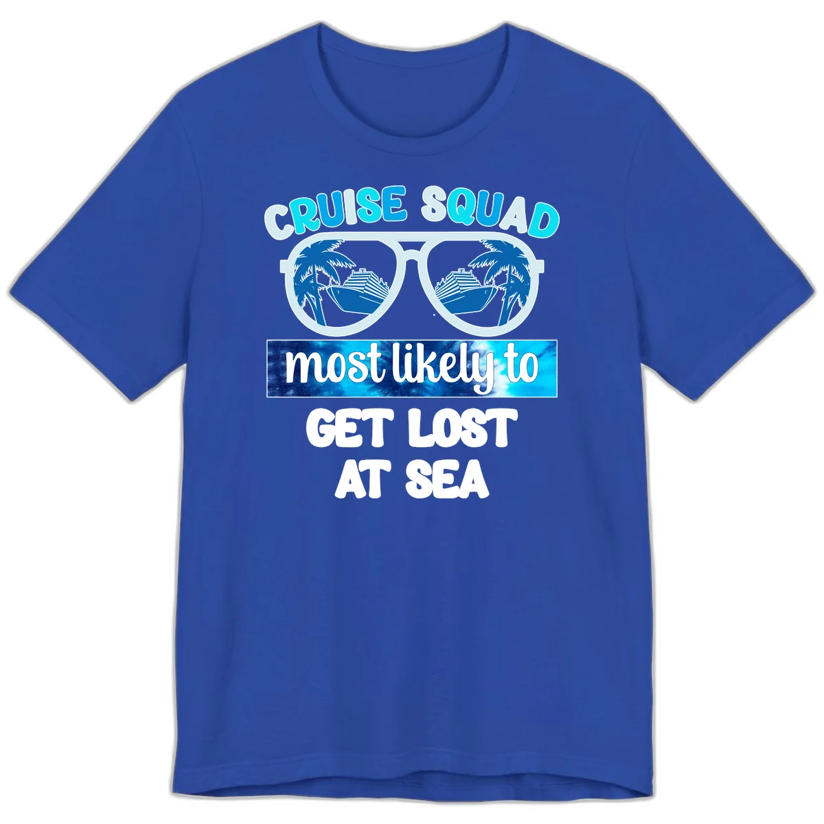 Cruise Squad Most Likely To Get Lost At Sea Premium T-Shirt in True Royal
