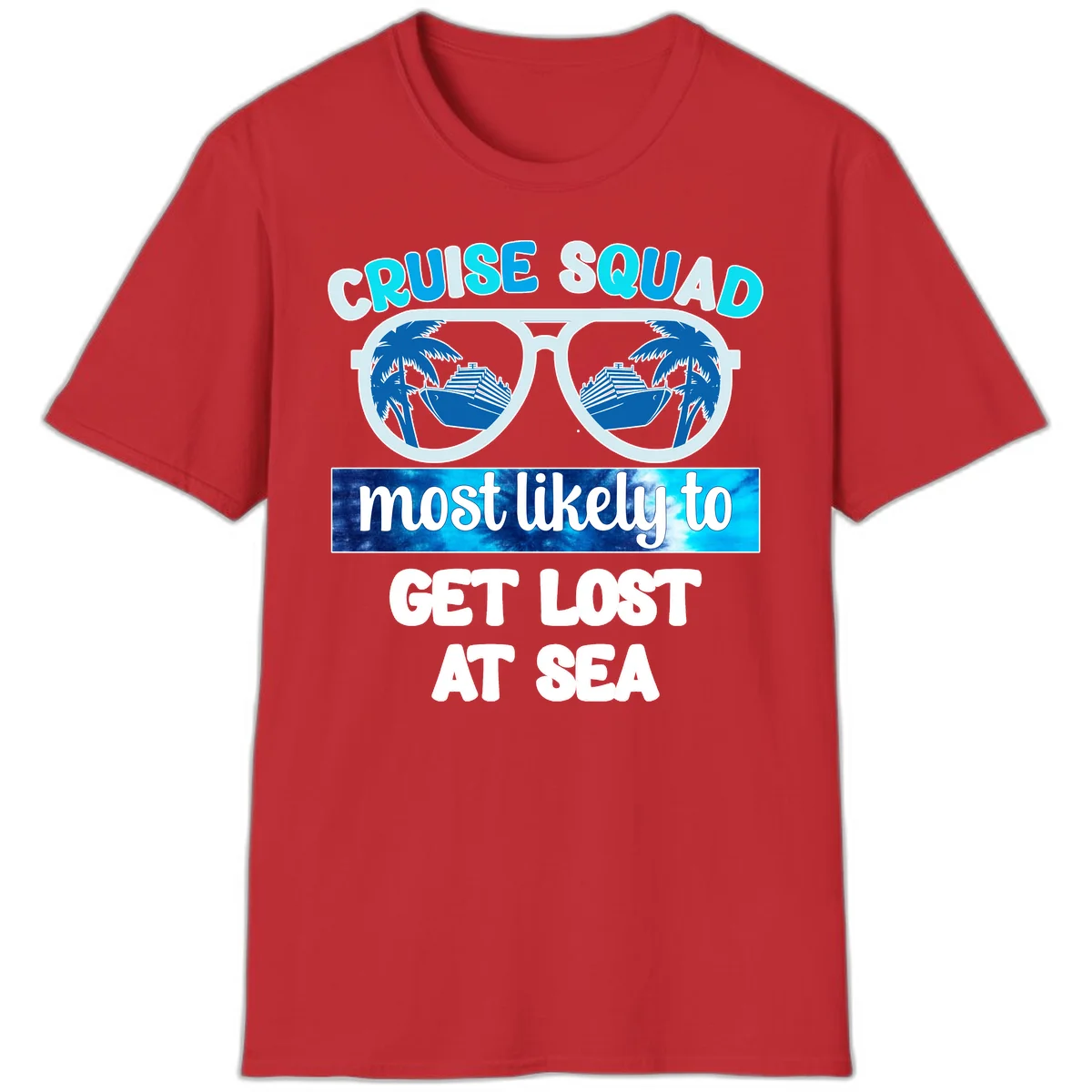 Cruise Squad Most Likely To Get Lost At Sea T-Shirt in Red