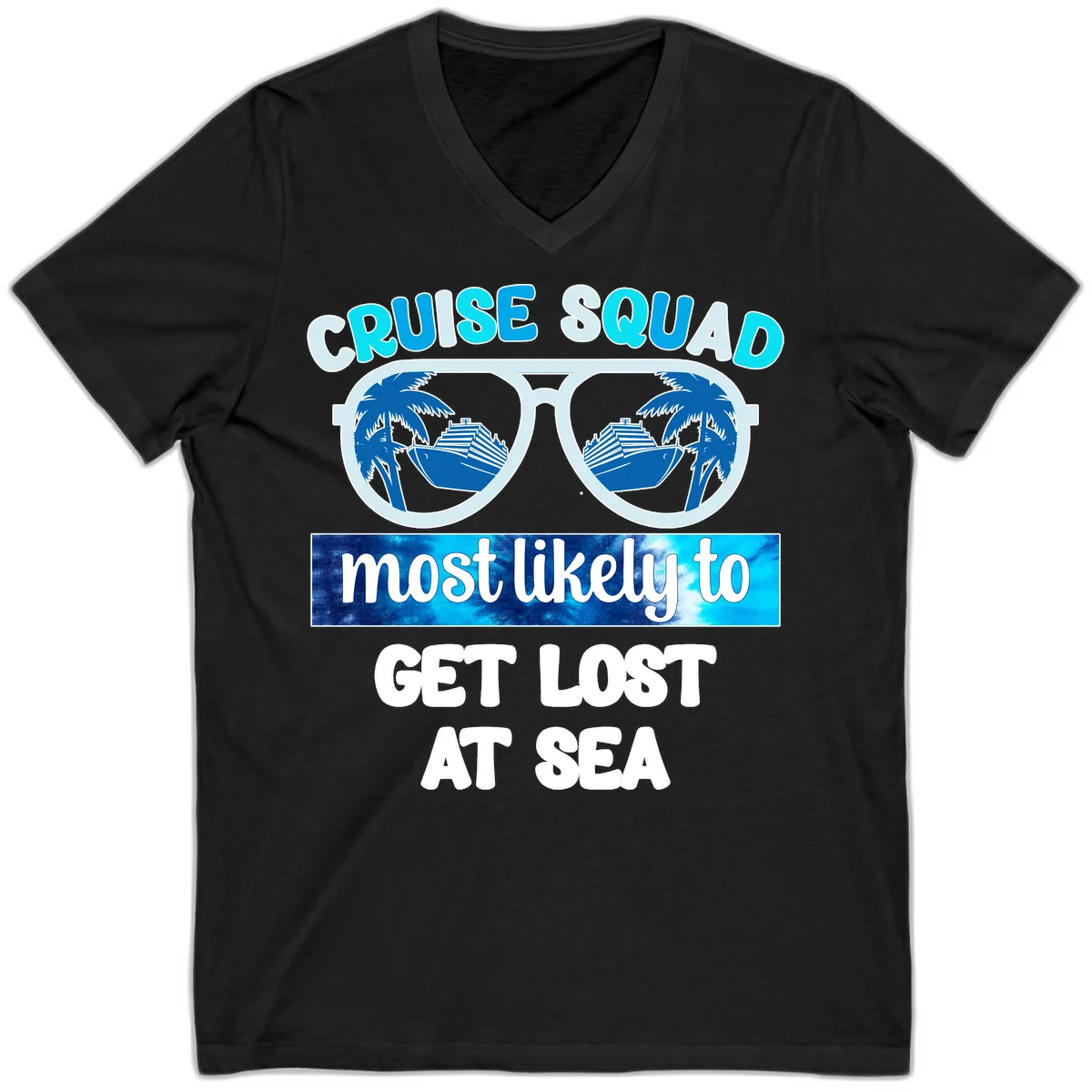 Cruise Squad Most Likely To Get Lost At Sea V-Neck in Black