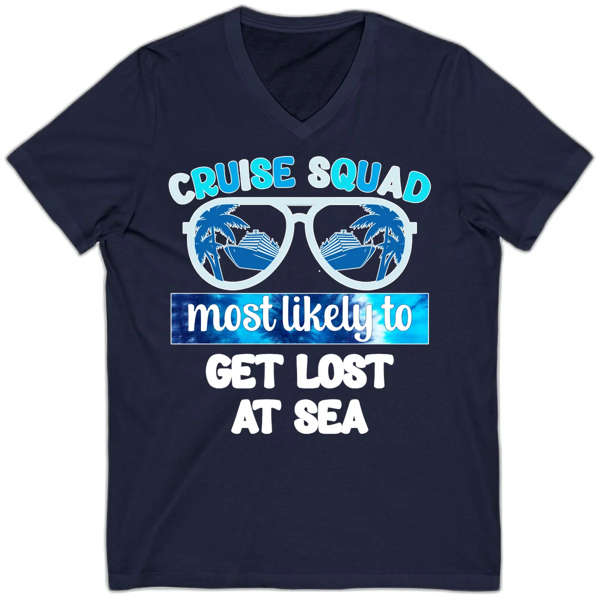 Cruise Squad Most Likely To Get Lost At Sea V-Neck in Navy