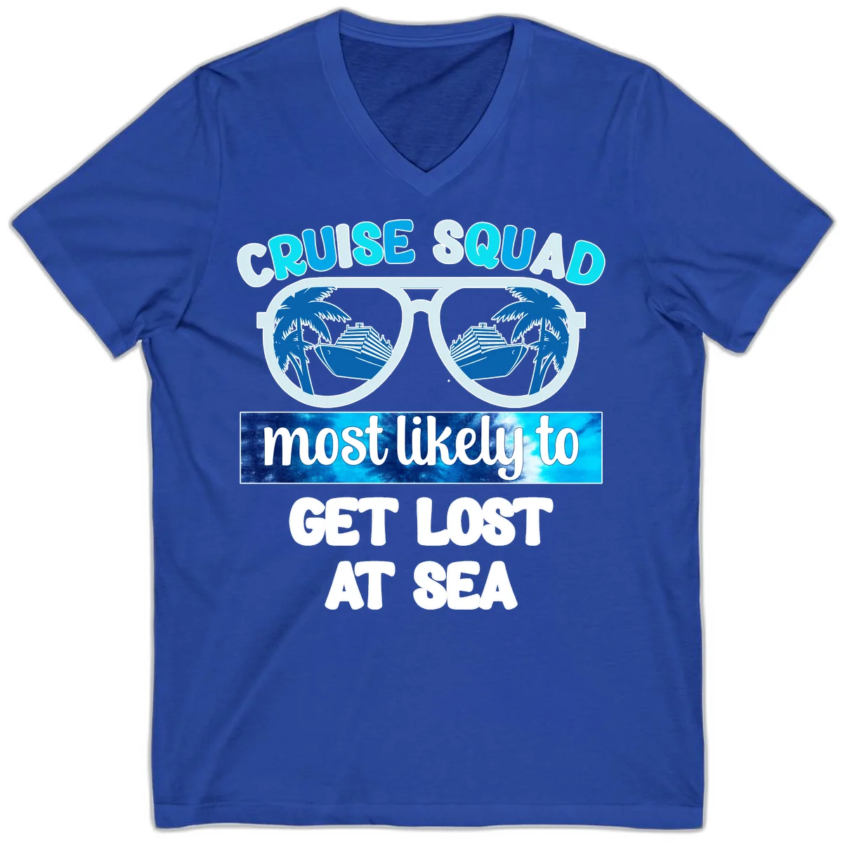 Cruise Squad Most Likely To Get Lost At Sea V-Neck in True Royal
