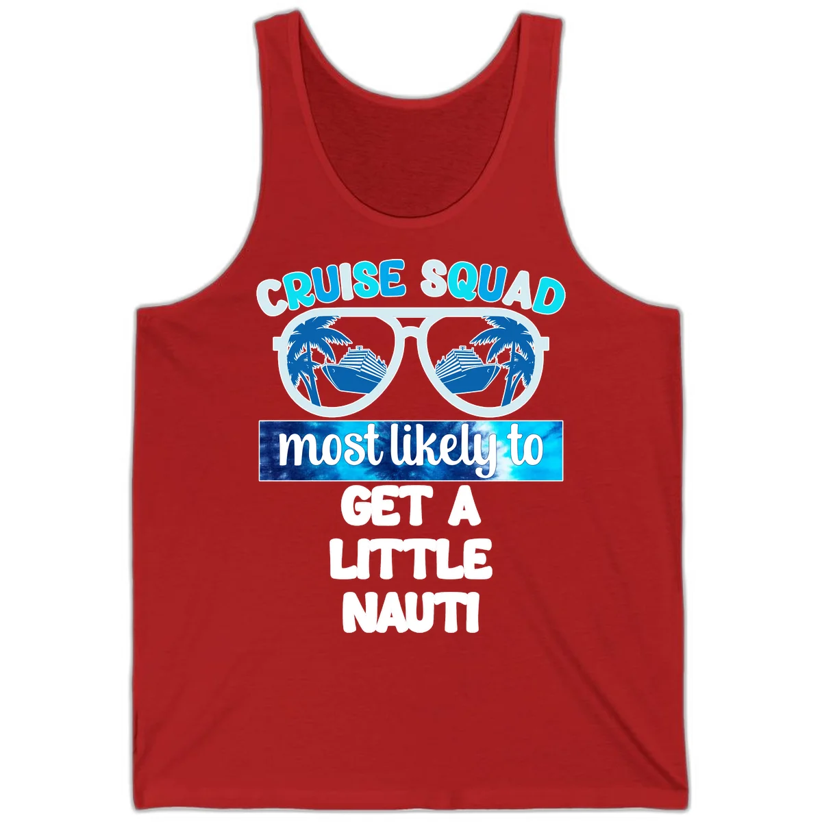 Cruise Squad Most Likely to Get a Little Nauti Tank in Red