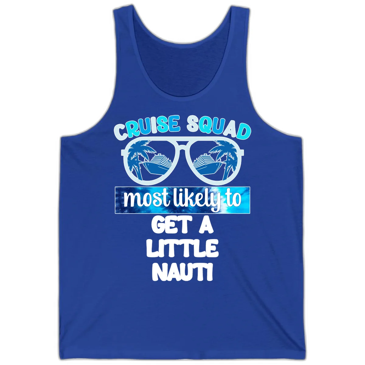 Cruise Squad Most Likely to Get a Little Nauti Tank in True Royal