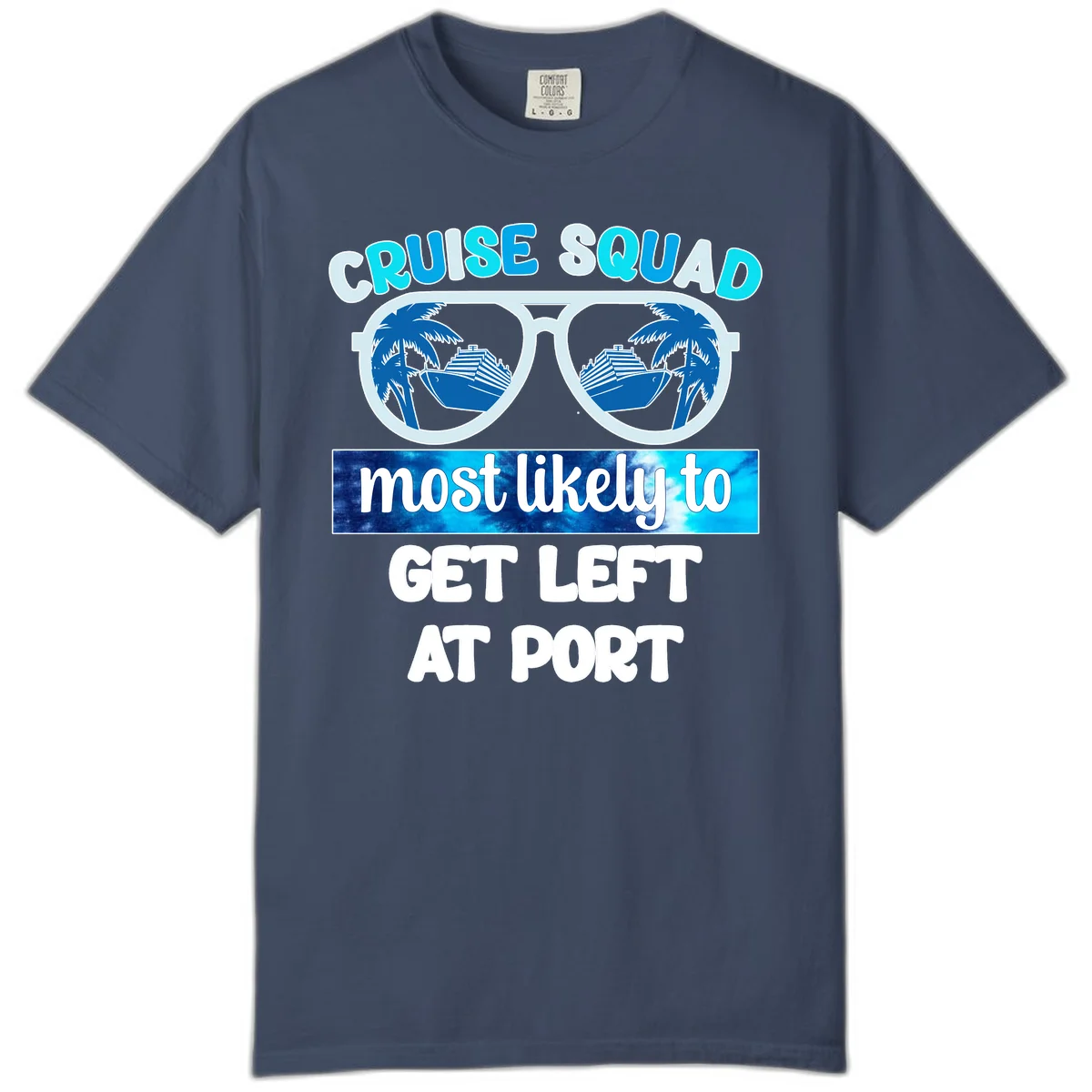 Cruise Squad Left At Port Comfort Color Tee in Midnight