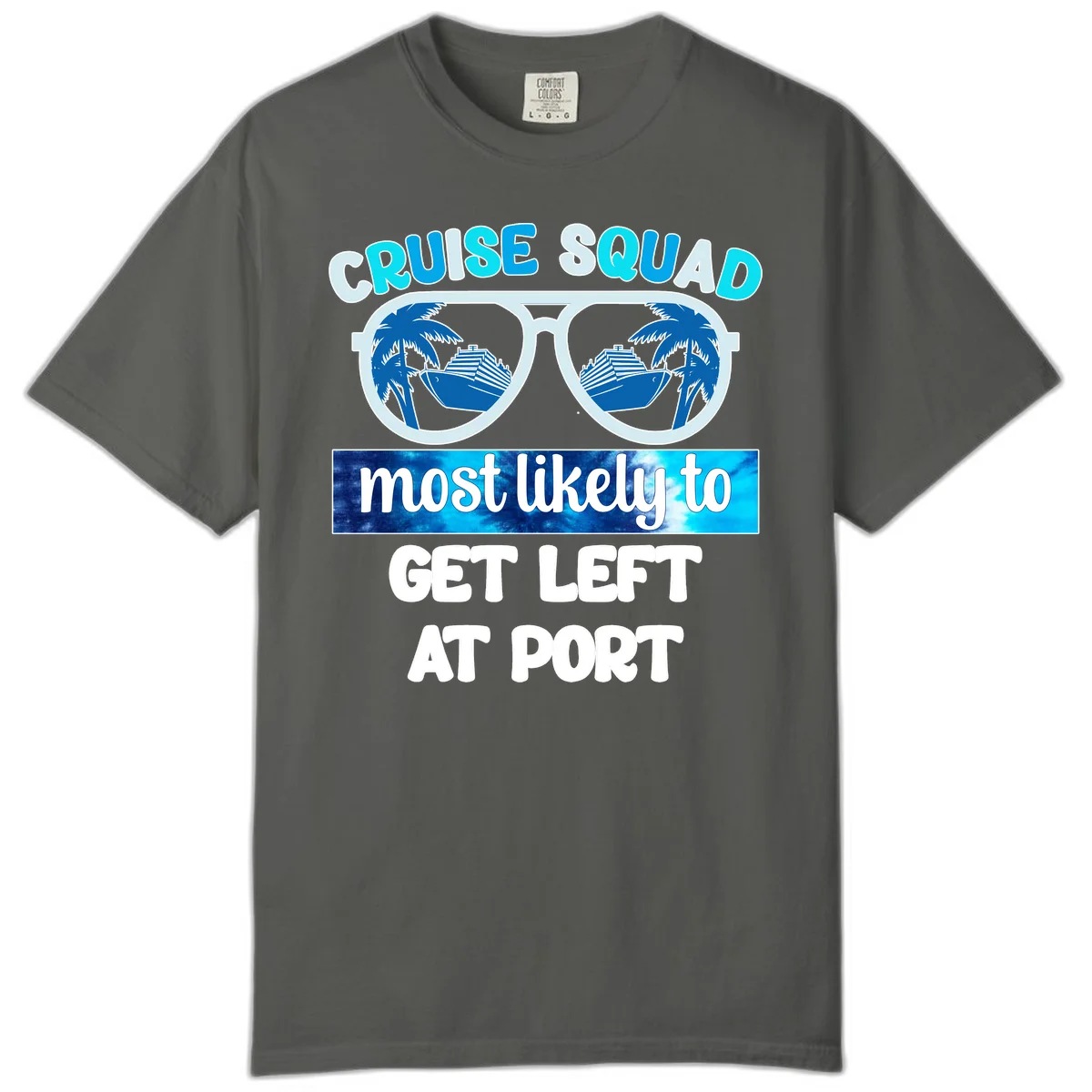 Cruise Squad Left At Port Comfort Color Tee in Pepper
