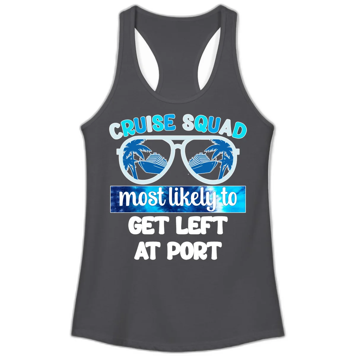 Cruise Squad Left At Port Ladies Tank in Solid Dark Gray