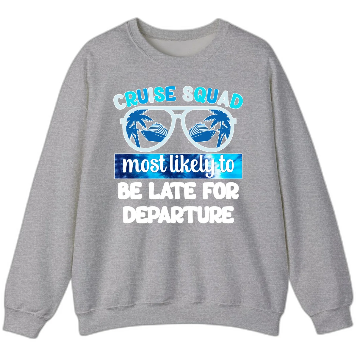 Cruise Squad Most Likely Late Sweatshirt in Sport Grey