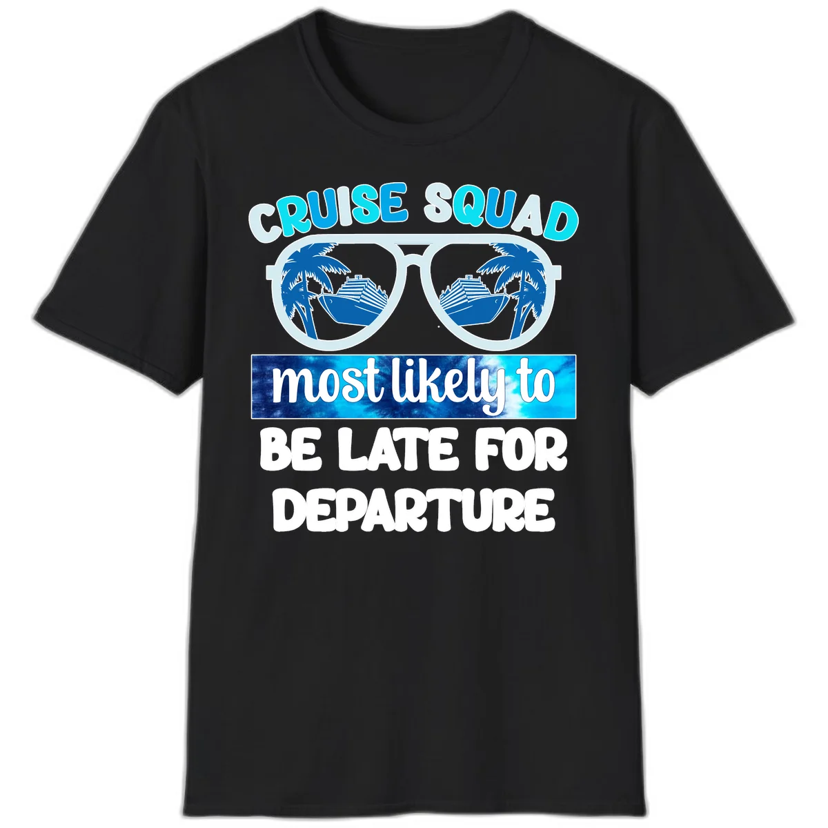 Cruise Squad Most Likely Late T-Shirt in Black