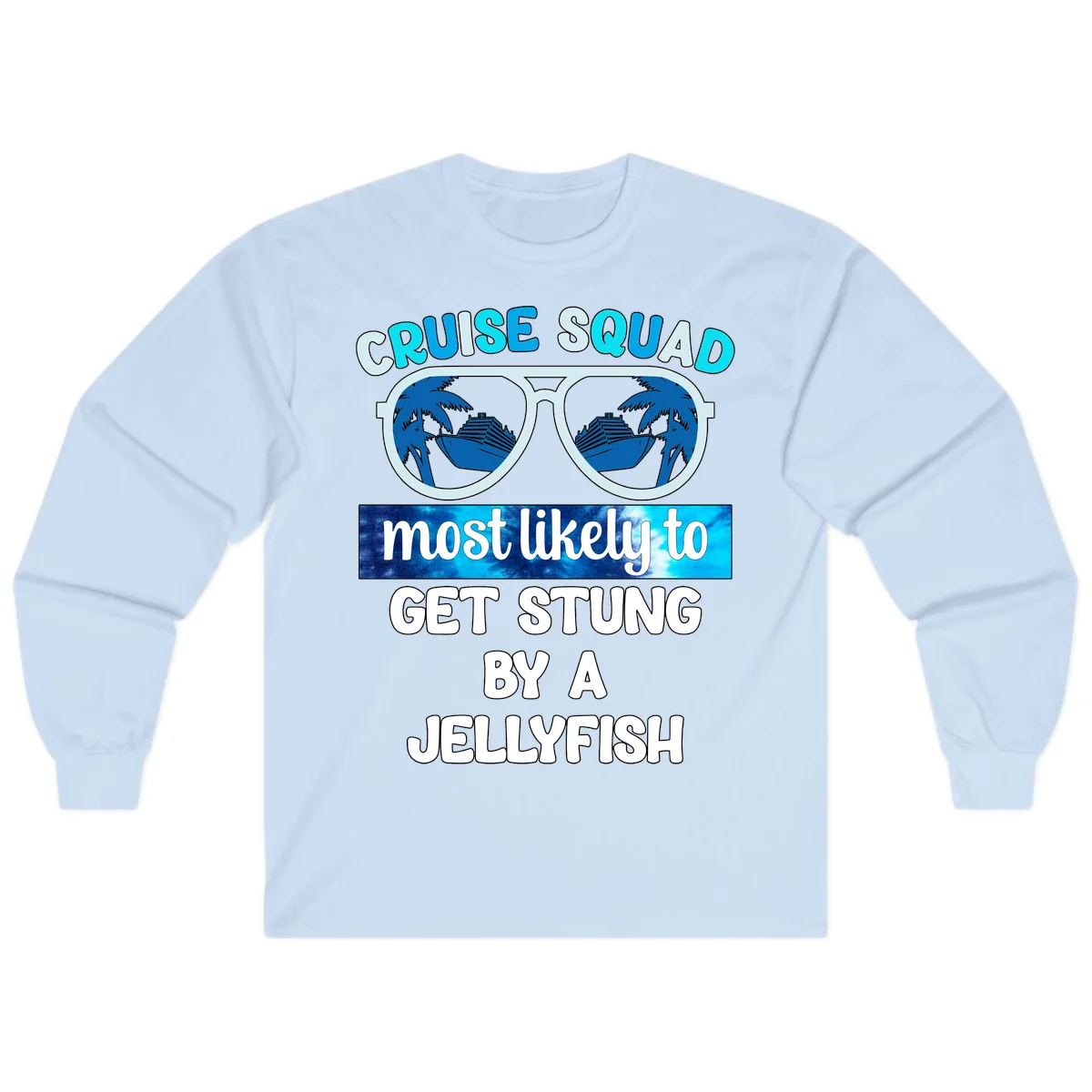 Cruise Squad Jellyfish Stung Long Sleeve in Light Blue