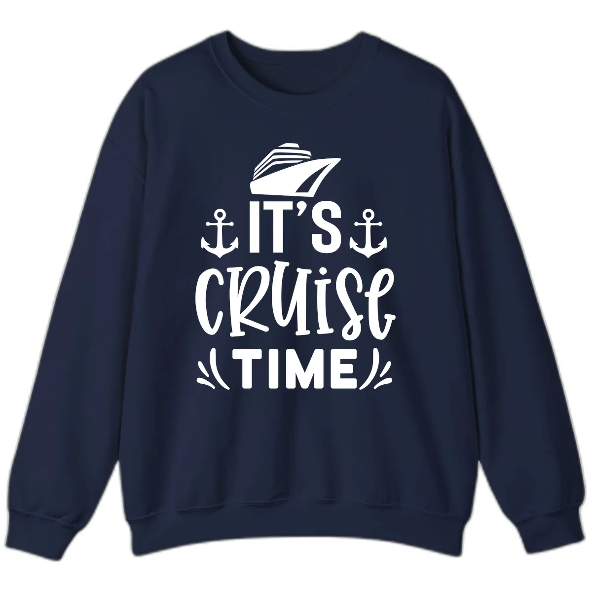 It's Cruise Time Nautical Anchor Sweatshirt in Navy