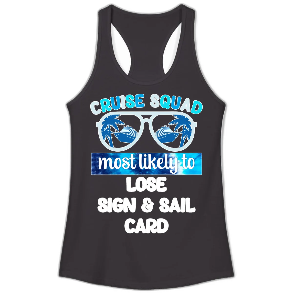 Cruise Squad Most Likely To Lose Sign & Sail Ladies Tank in Black