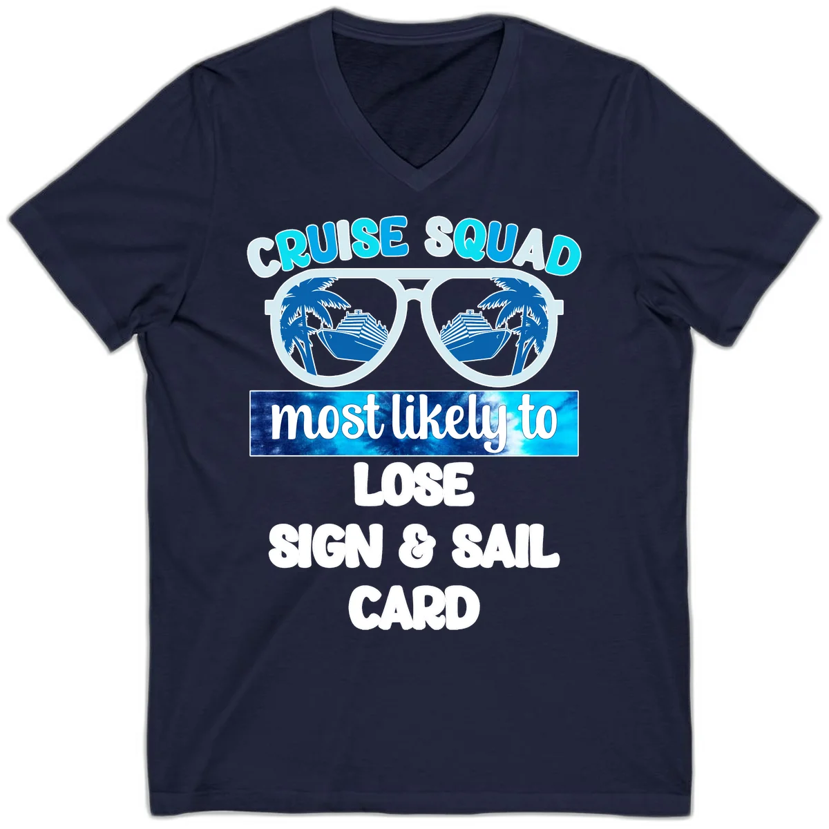 Cruise Squad Most Likely To Lose Sign & Sail V-Neck in Navy
