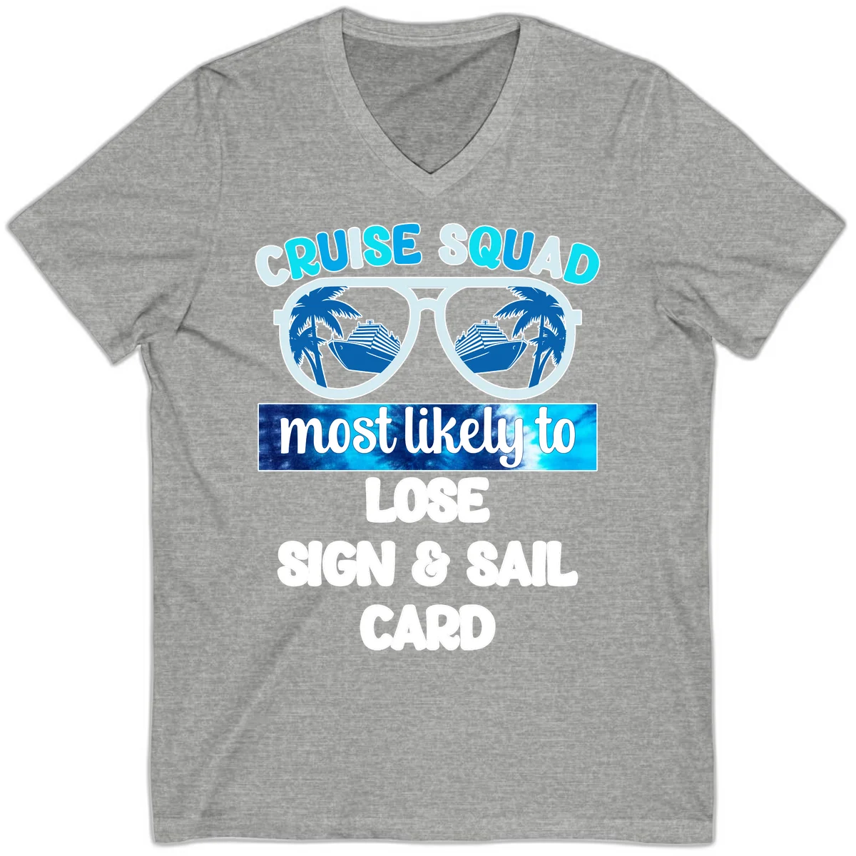 Cruise Squad Most Likely To Lose Sign & Sail V-Neck in Athletic Heather