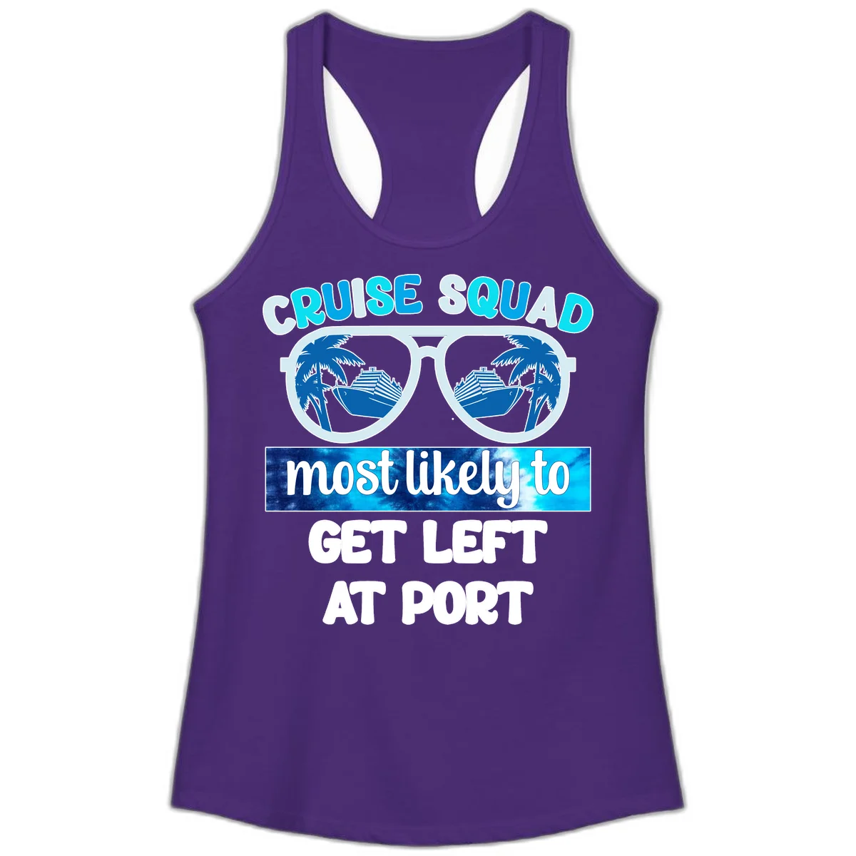 Cruise Squad Most Likely To Get Left At Port Ladies Tank in Solid Purple Rush