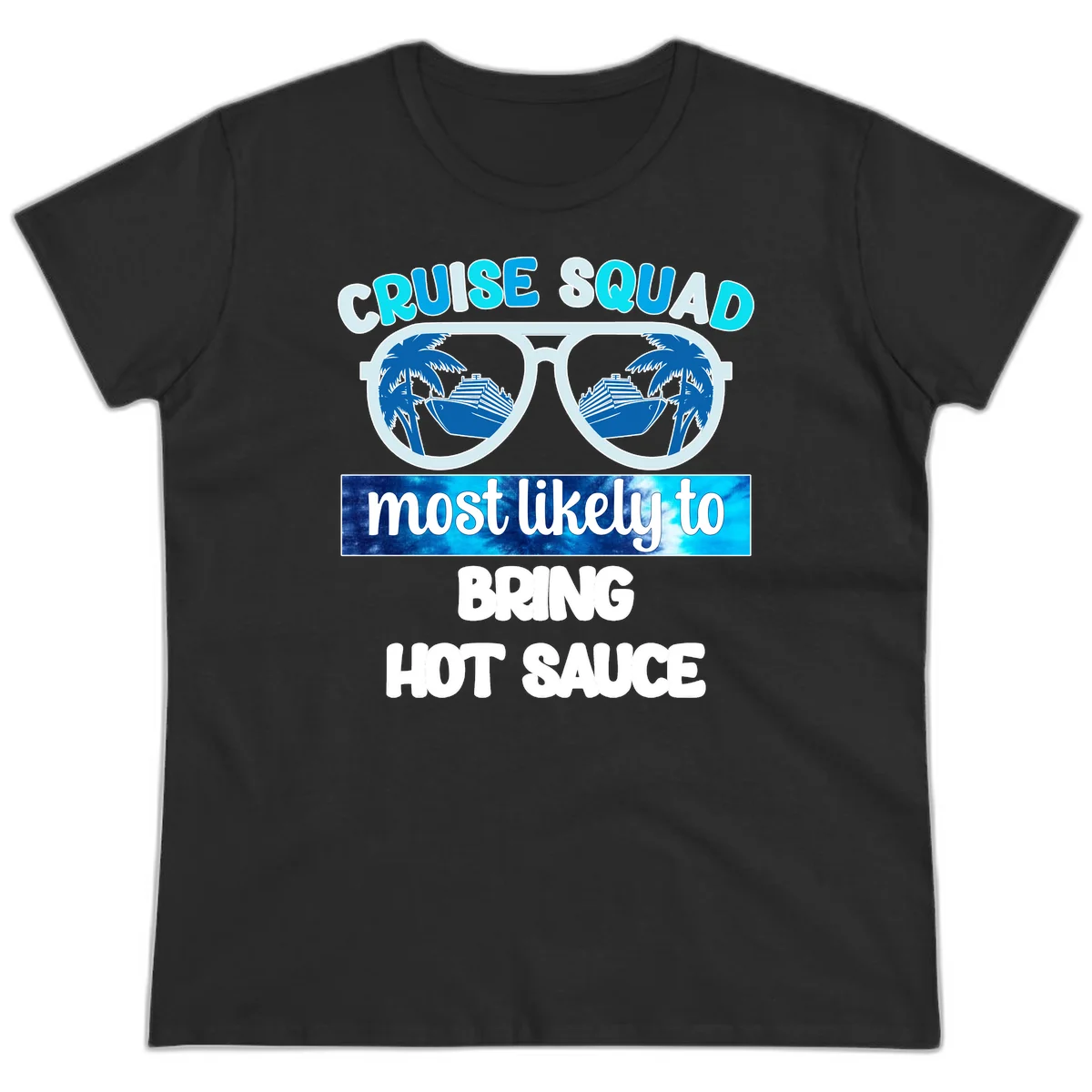 Cruise Squad Hot Sauce Ladies Tee in Black