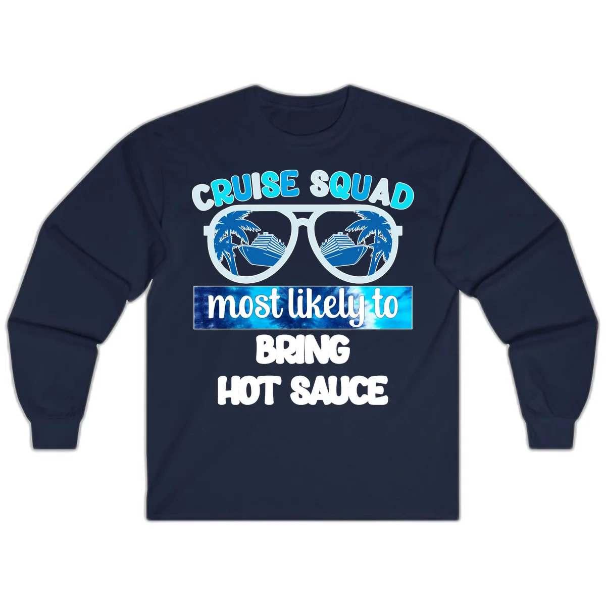 Cruise Squad Hot Sauce Long Sleeve Tee in Navy