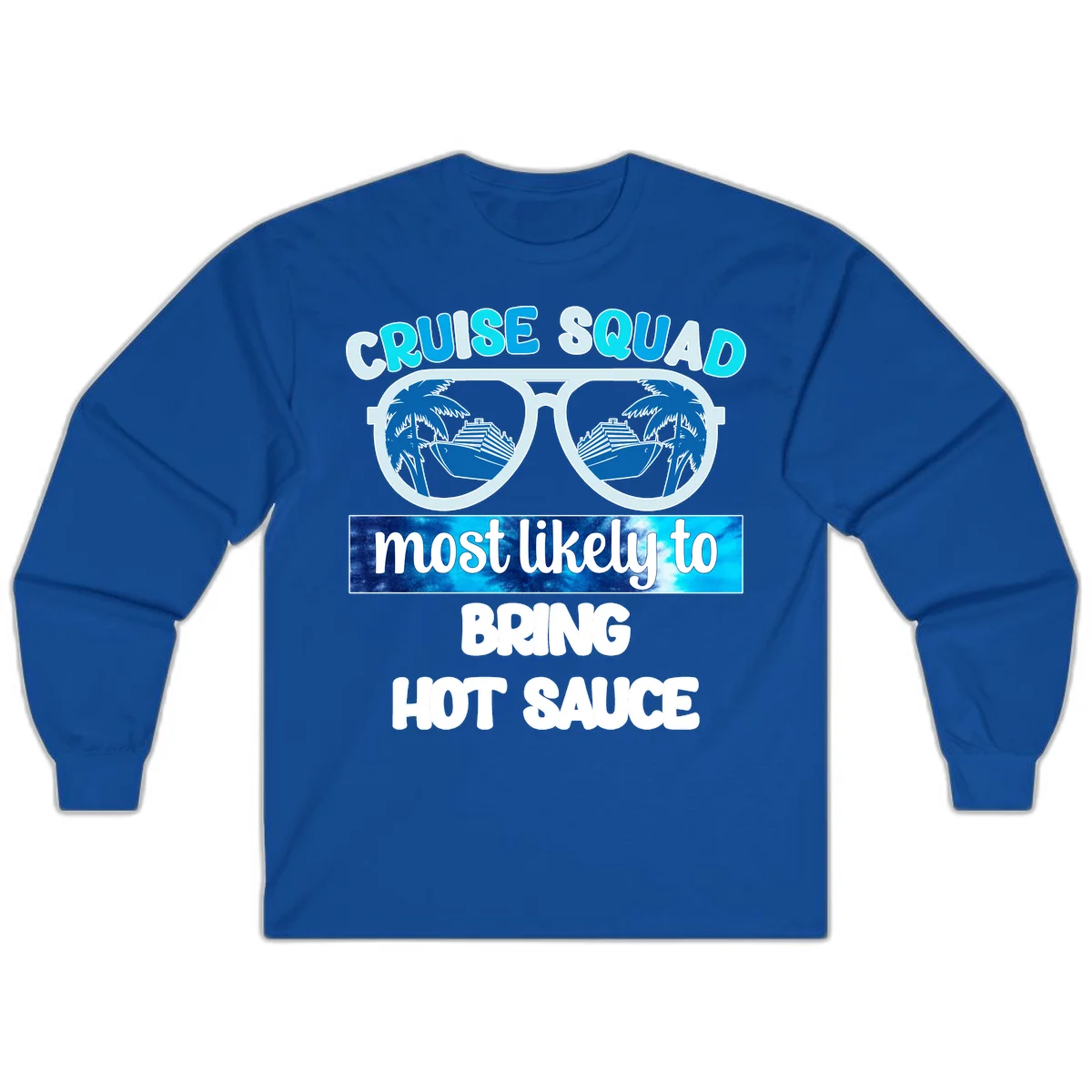 Cruise Squad Hot Sauce Long Sleeve Tee in Royal