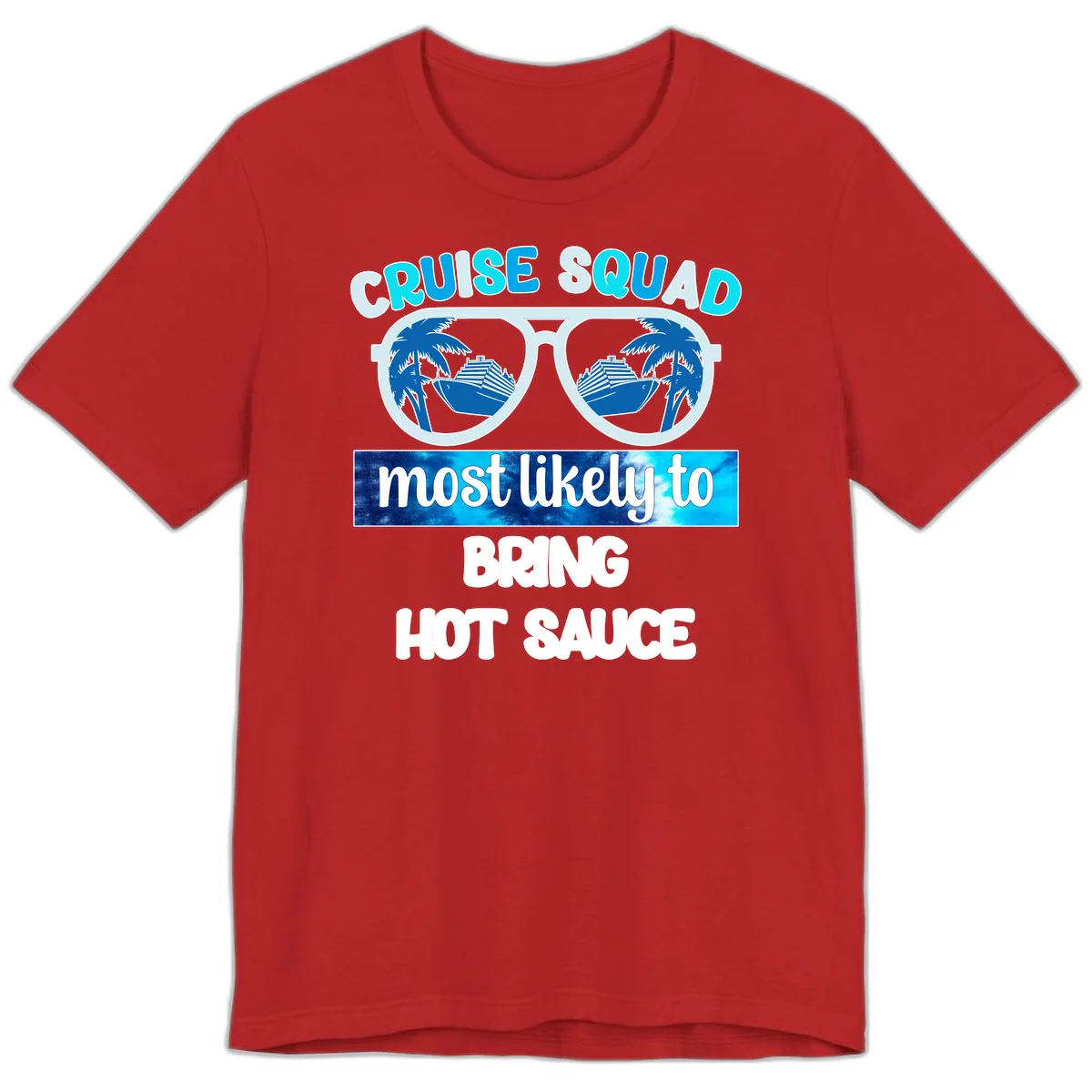 Cruise Squad Hot Sauce Premium T-Shirt in Red