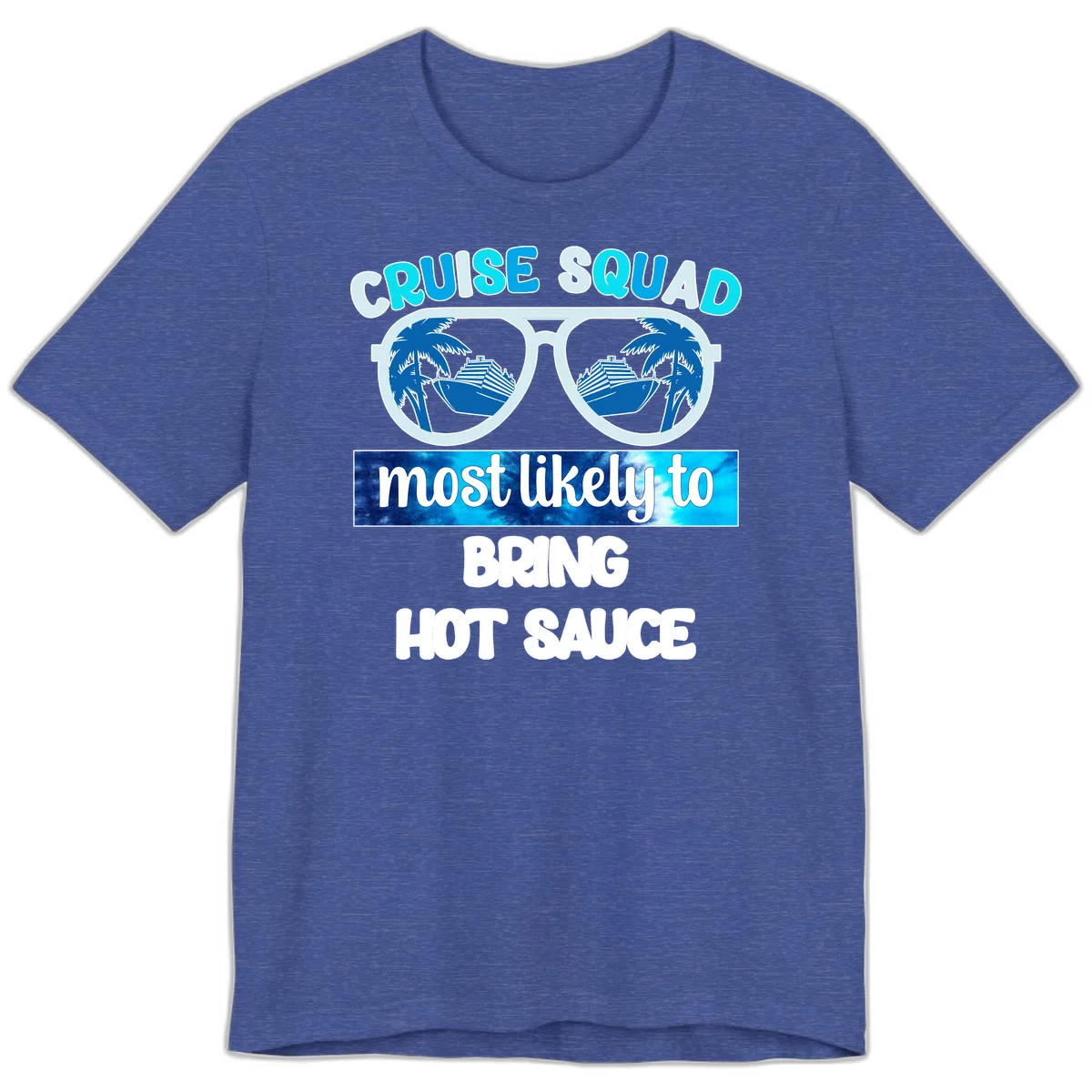 Cruise Squad Hot Sauce Premium T-Shirt in Heather True Royal