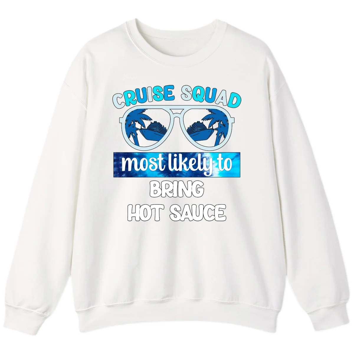 Cruise Squad Hot Sauce Sweatshirt in White