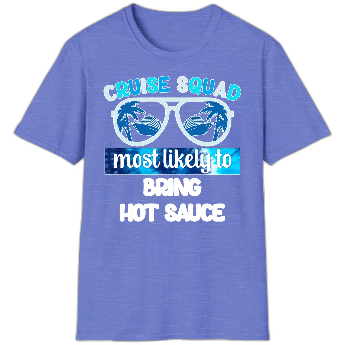 Cruise Squad Hot Sauce T-Shirt in Heather Royal