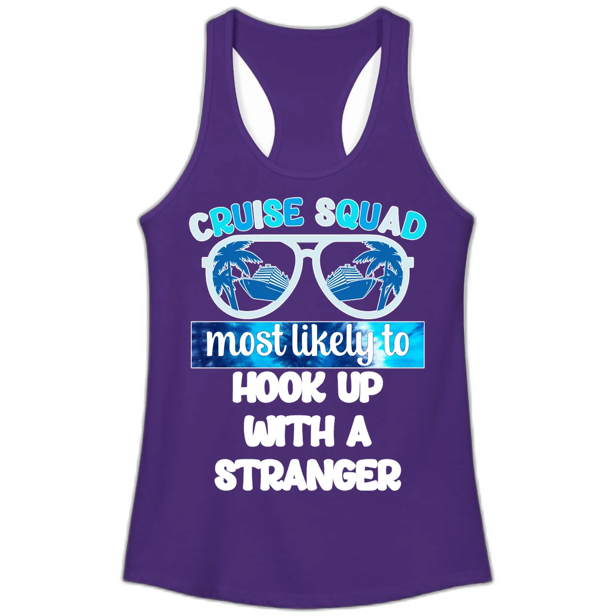 Cruise Squad Most Likely To Hook Up Ladies Tank in Solid Purple Rush