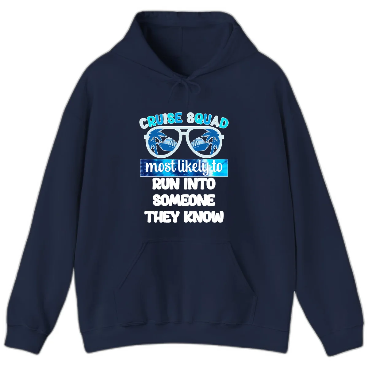 Cruise Squad Most Likely To Hoodie in Navy