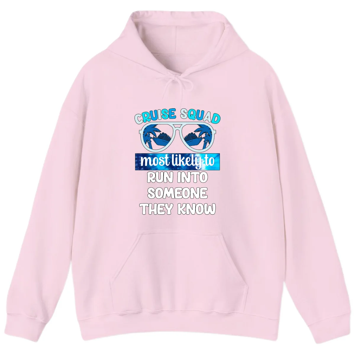 Cruise Squad Most Likely To Hoodie in Light Pink