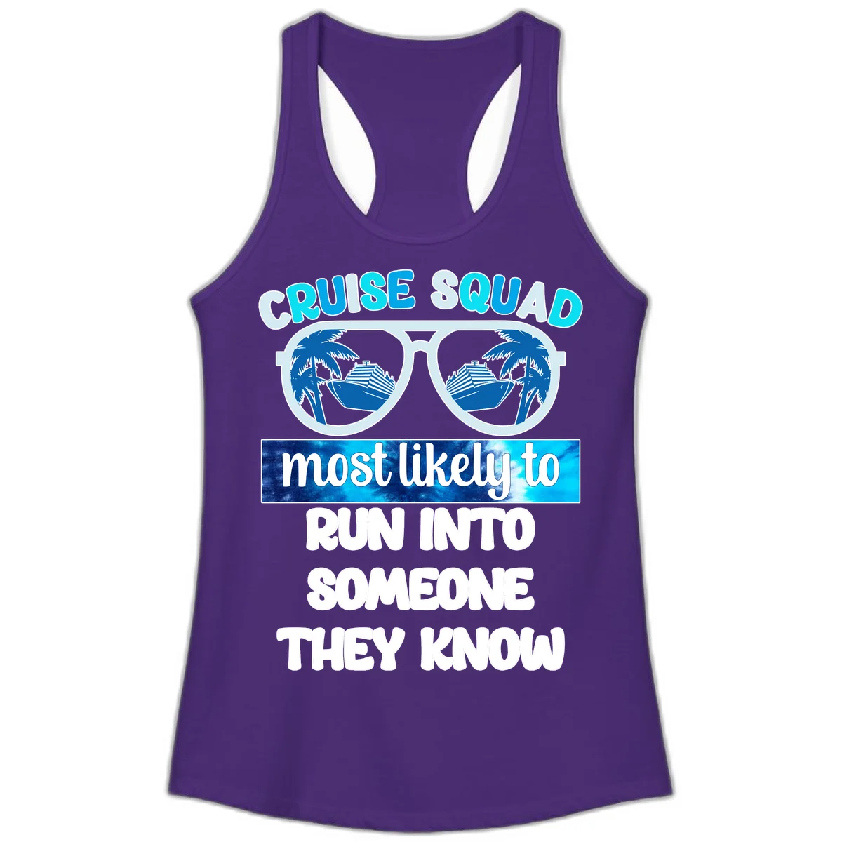 Cruise Squad Most Likely To Ladies Tank Top in Solid Purple Rush