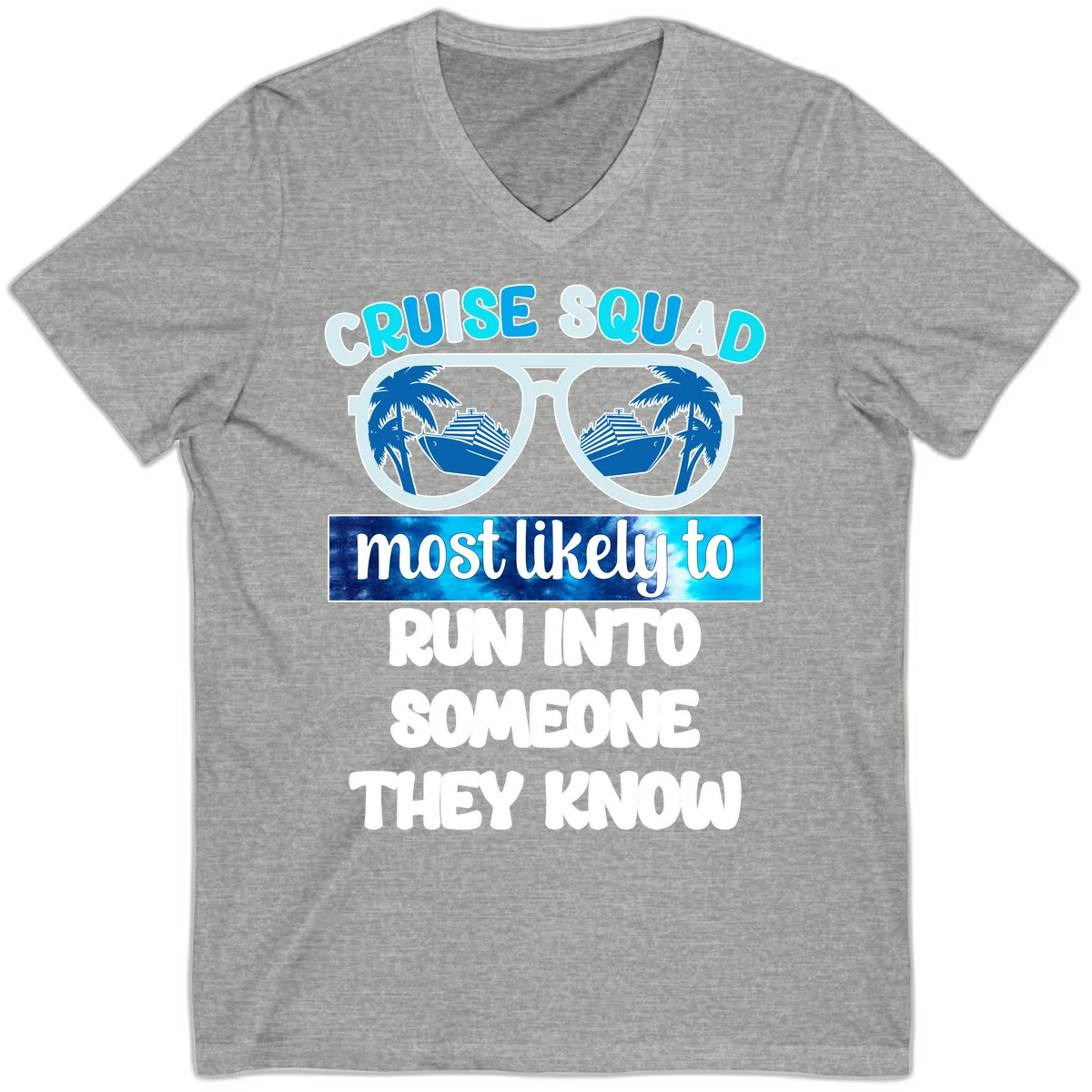 Cruise Squad Most Likely To V-Neck T-Shirt in Athletic Heather