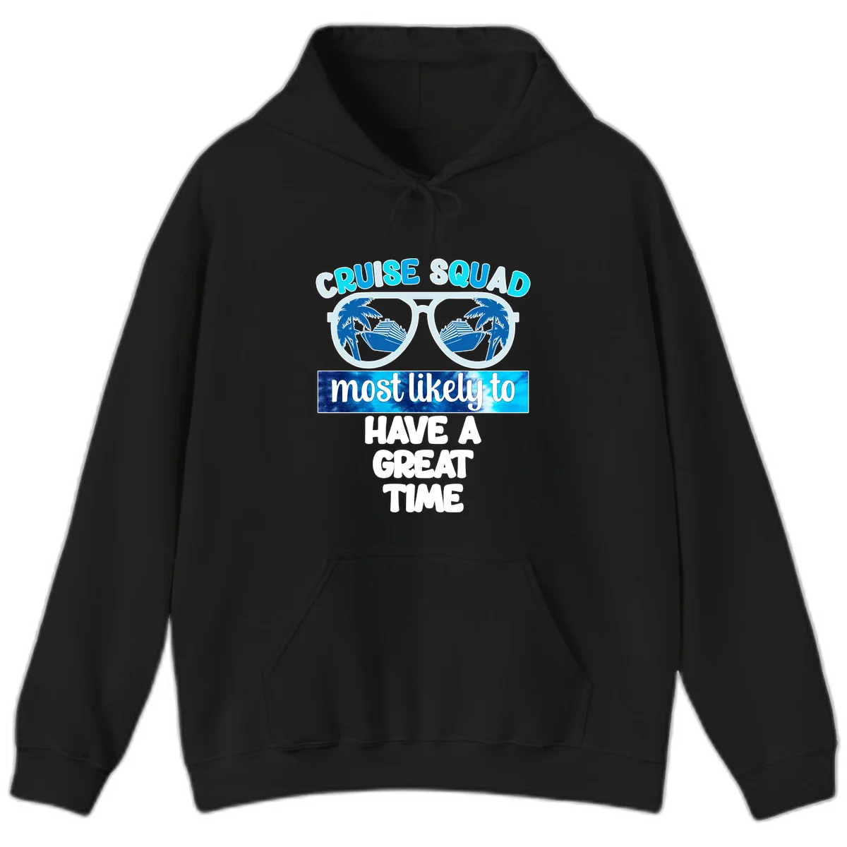 Cruise Squad Most Likely Great Time Hoodie in Black