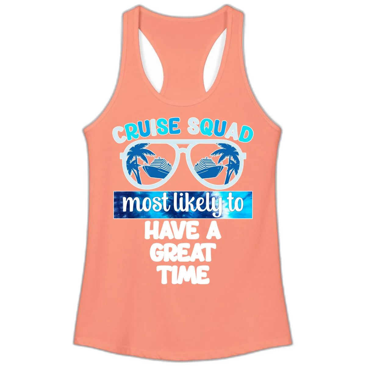 Cruise Squad Most Likely Great Time Ladies Tank in Solid Light Orange