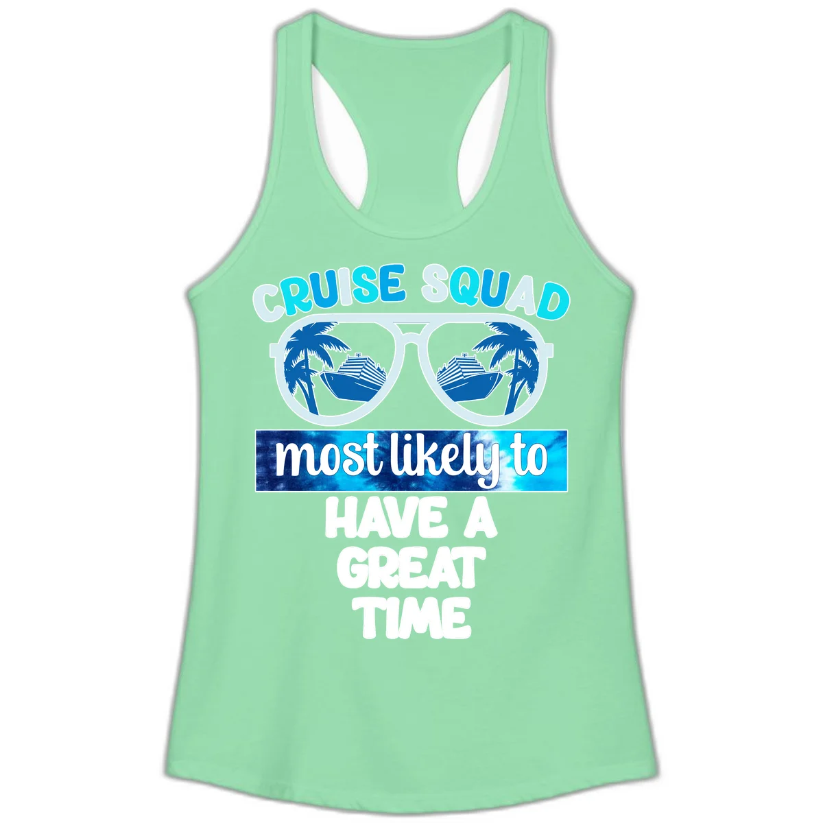 Cruise Squad Most Likely Great Time Ladies Tank in Solid Mint